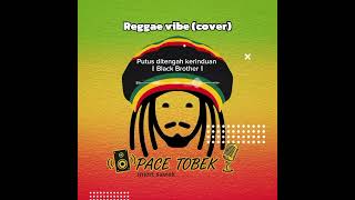 Download lagu Putus ditengah kerinduan ||  Black Brother || (cover Pace Tobek) mp3