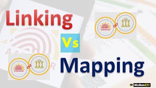 Aadhaar Linking vs Aadhaar Mapping | DBT facility | UIDAI | official method | In Hindi | mixmate22