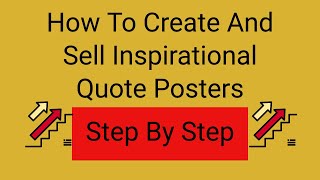 How To Create And Sell Inspirational Quote Posters To Sell On eBay Full Step By Step Video Tutorial