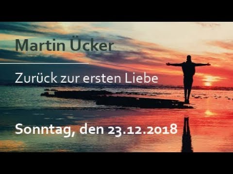 Martin Ücker - Zurück zur ersten Liebe (23.12.18 - 17 Uhr - Die Taube)