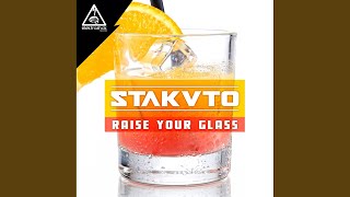 Raise Your Glass (Original Mix)