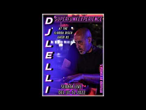 DJ GIANCARLO LELLI SUPERFUNKEXPERIENCE@LIVE del 31-12-2022 FLORIDA DISCO - BS - (Video by Cinzia T)