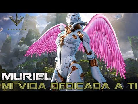 PARAGON | MURIEL | MI VIDA DEDICADA A TI