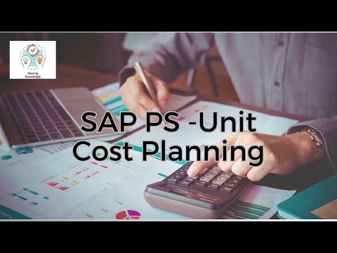 SAP PS- Cost planning basics & Unit cost planning with Base planning objects