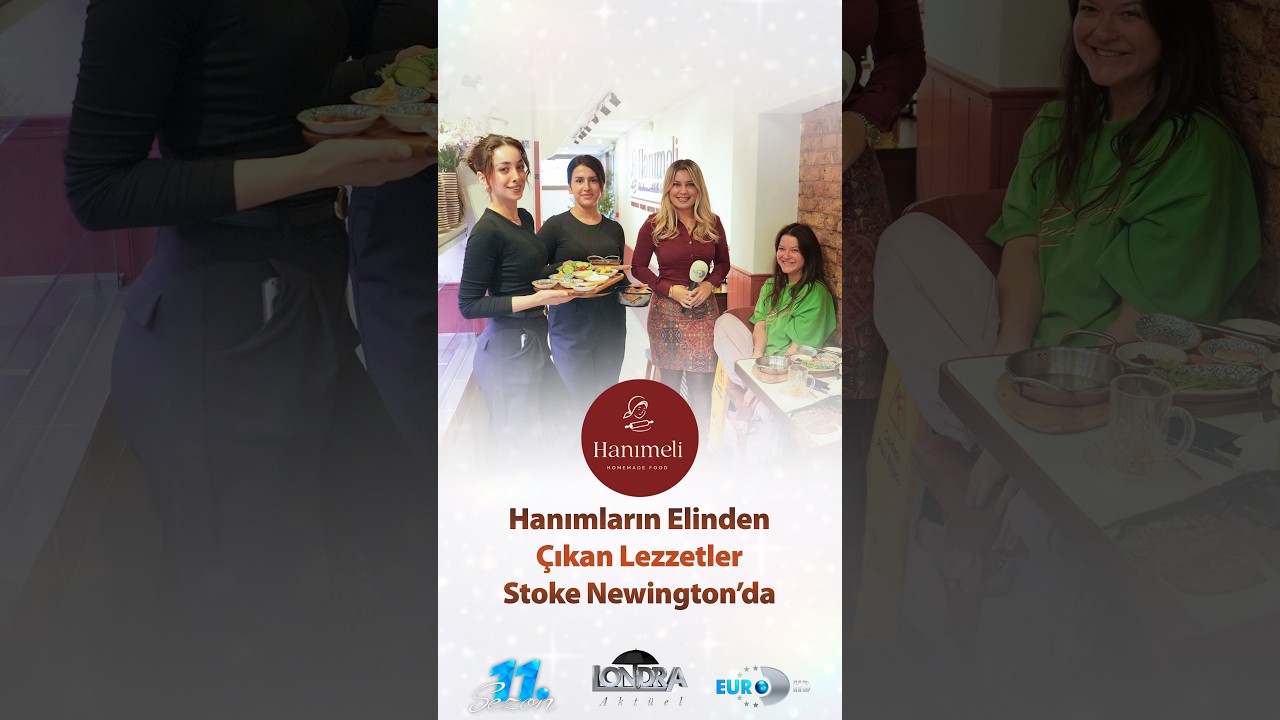 Stoke Newington’da ev yapımı yöresel lezzetler, yenilenen dekoruyla sizleri bekliyor! #lezzet