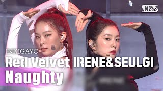 Download lagu Red Velvet IRENE&SEULGI(아이린&슬기) - Naughty(놀이) @인기가요 inkigayo 20200726 mp3