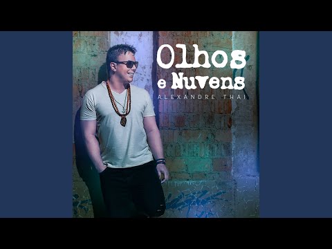 Olhos E Nuvens - Alexandre Thai