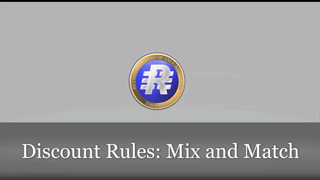 How to Create a Mix and Match Discount Rule in RetailEdge