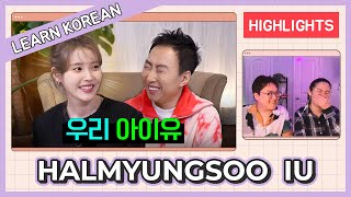 Learn Korean with SEANNA TV | [HALMYUNGSOO] with IU ep. 172 [HIGHLIGHTS]