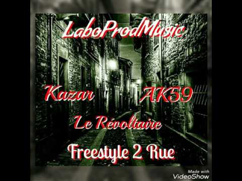 Kazar feat Le Révoltaire et AK59 - (Section Nord) - Freestyle 2 Rue