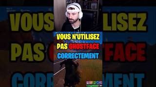 Vous n'utilisez pas GHOSTFACE CORRECTEMENT