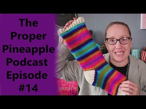 The Proper Pineapple  Podcast Episode #14