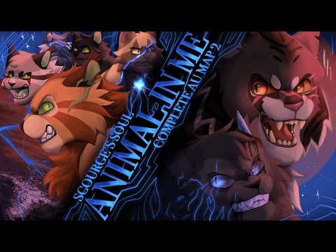 ANIMAL IN ME || Scourge's Soul || Complete AU MAProject