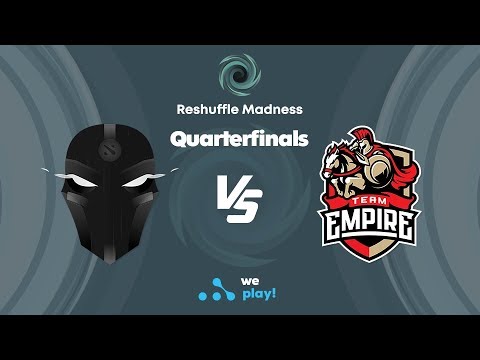 The Final Tribe vs Team Empire Game 1 - Reshuffle Madness: Quarterfinals w/ Capitalist & Purge