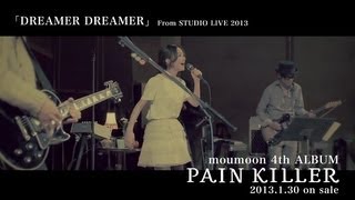 moumoon / 1/30発売 New AL「PAIN KILLER」より「DREAMER DREAMER」Short Ver.