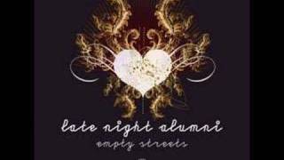 Late Night Alumni - Empty Streets (Album Version)