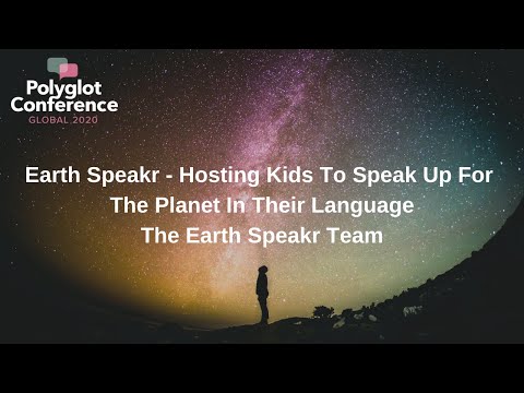 Earth Speakr - Hosting kids to speak up for the planet in their language