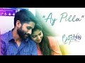 Ay Pilla WhatsApp Status Love Story NagaChaitanya SaiPallavi SekharKammula