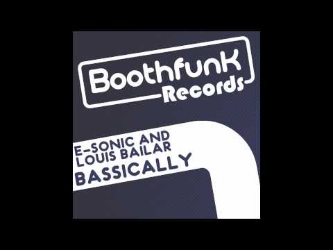 [BFR006D] E-Sonic & Louis Bailar  - Bassically (Original Mix)