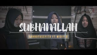 Download lagu Subhanalloh-Zahrotussyita Ft Widiy.D mp3 Download lagu Subhanalloh-Zahrotussyita Ft Widiy.D mp3
