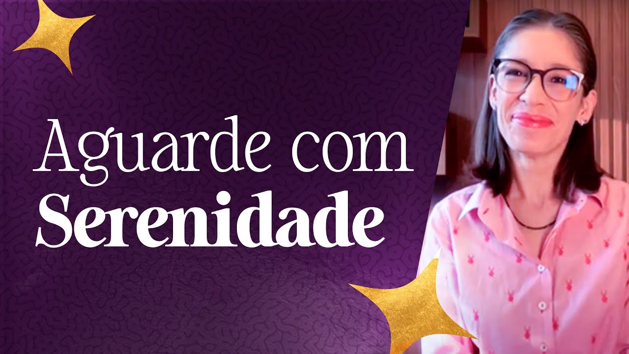 Sinalizando em Libras: "Aguarde com Serenidade" | Débora Libras