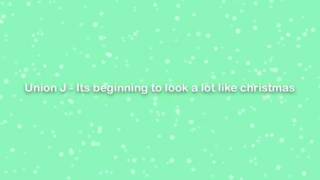 Union J - Its beginning to look a lot like Christmas