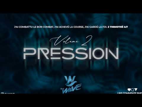 DJ WAVE  -  PRESSION Vol 2  [RAP GOSPEL 2025]