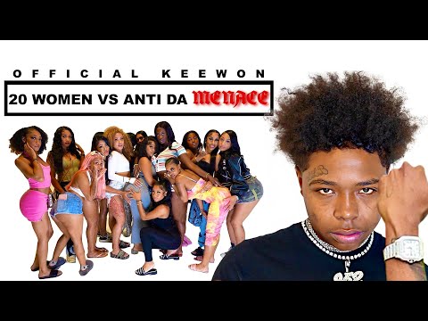 20 WOMEN VS 1 RAPPER: ANTI DA MENACE