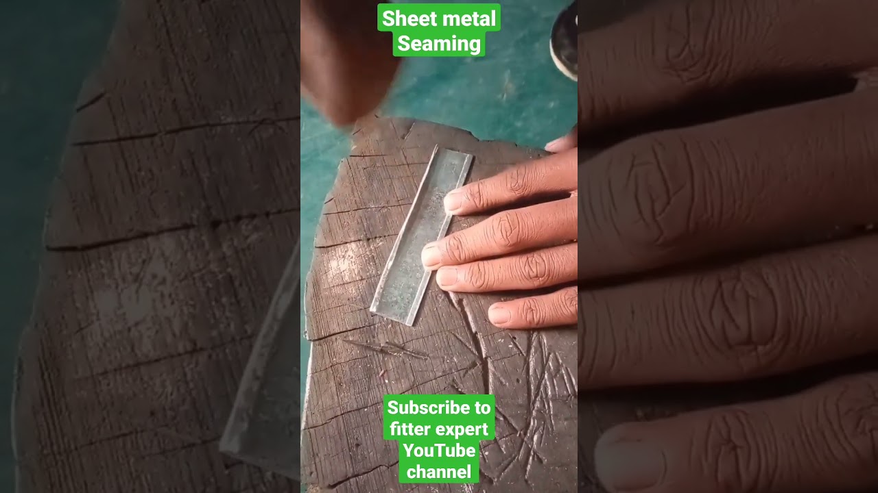 sheet metal cutting and seaming practice in fitter workshop