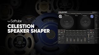 Video thumbnail for Introducing Celestion Speaker Shaper – Softube by SoftubeStudios
