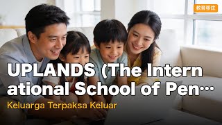 UPLANDS (The International School of Penang) Masalah Prosedur Visa: Keluarga Terpaksa Keluar Negara