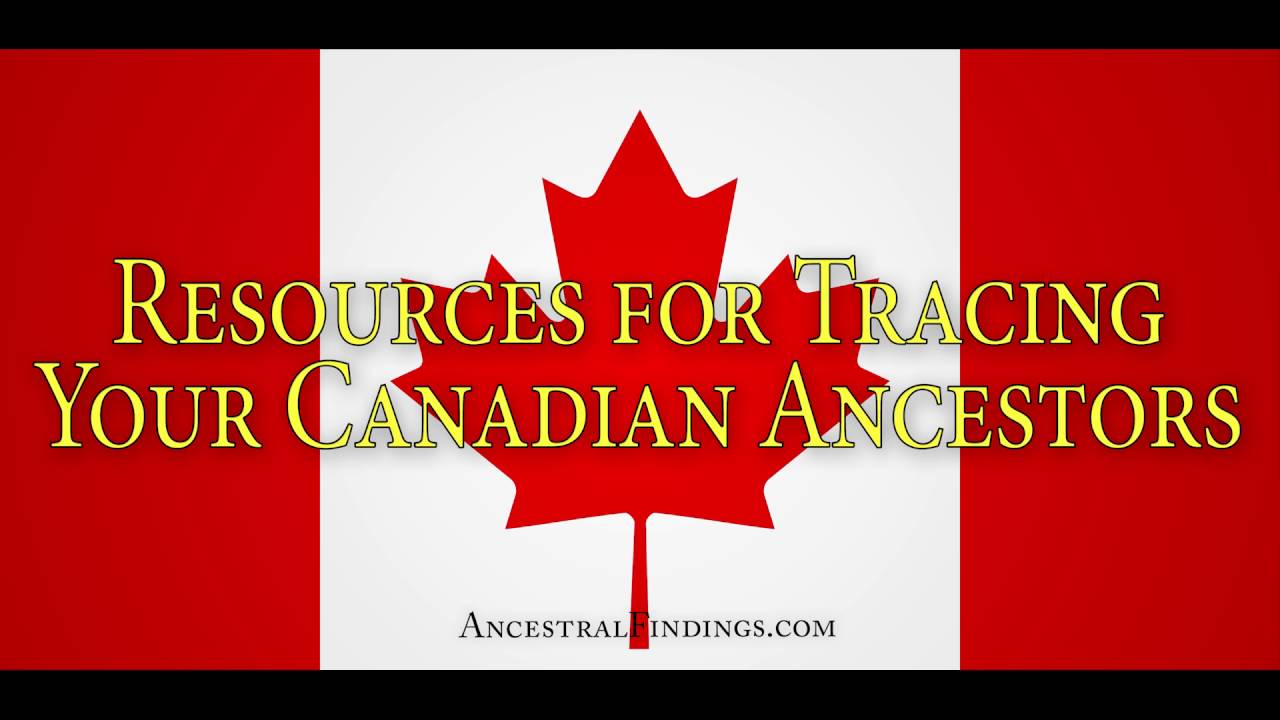 AF-091: Resources for Tracing Your Canadian Ancestors Online | Ancestral Findings Podcast