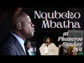 Worship Medley| Nqubeko Mbatha| Ntokozo Mbambo| Phaneroo Sunday 349