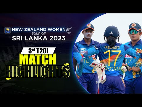 HIGHLIGHTS - New Zealand Women tour of Sri Lanka 2023 – 3rd T20I