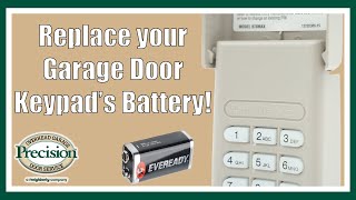 How to Replace the Battery inside your Garage Door Keypad!