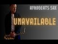 UNAVAILABLE | Davido | Brendan Ross Afrobeats Saxophone Cover