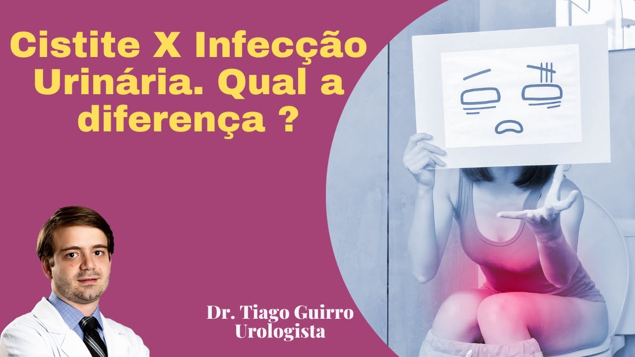 Cistite X Infecção Urinária. Qual a diferença