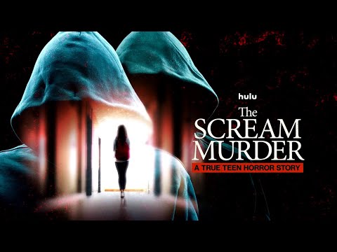 'The Scream Murder: A True Teen Horror Story’ Official Trailer
