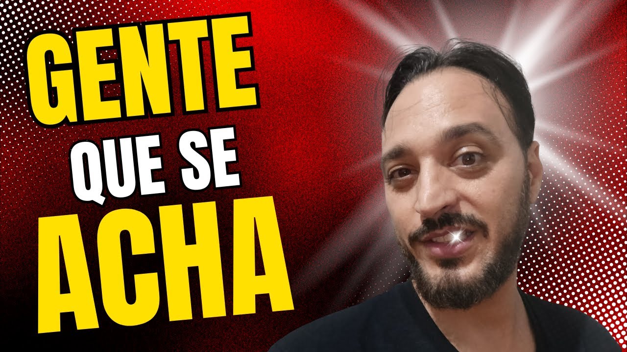 Porque tem tanta gente que se acha?