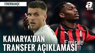 Fenerbahçe’den Rafael Leao Ve Ermedin Demirovic Açıklaması