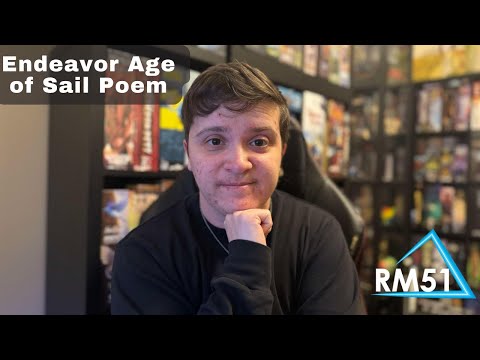 Endeavor Age of Sail | Board Game Poetry| Spoken Word