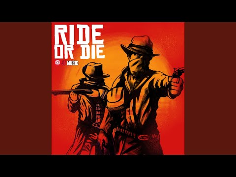 Ride or Die