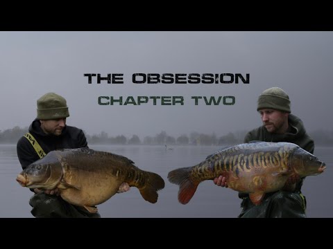 The Obsession - Chapter Two - Carp Fishing