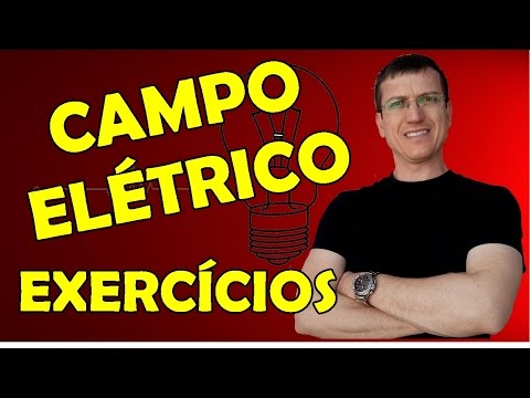 CAMPO ELÉTRICO - EXERCÍCIOS RESOLVIDOS - ELETROSTÁTICA - AULA 5 - Prof.  Marcelo Boaro