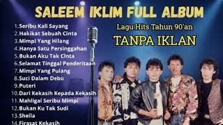 Download lagu Ful album Saleem iklim , slou rok malasia lagu populer 90 han mp3