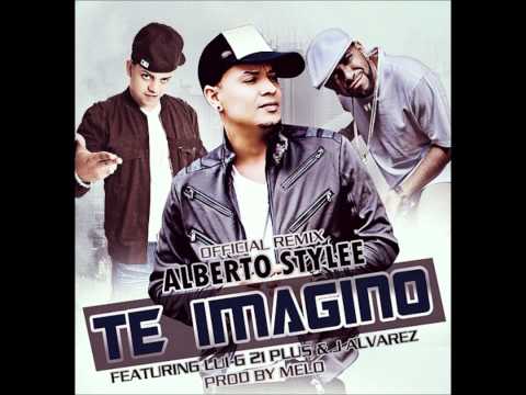 Alberto Stylee Ft. Lui-G 21 Plus & J Alvarez - Te Imagino (Prod. By Melo, Wassie & NelFlow)