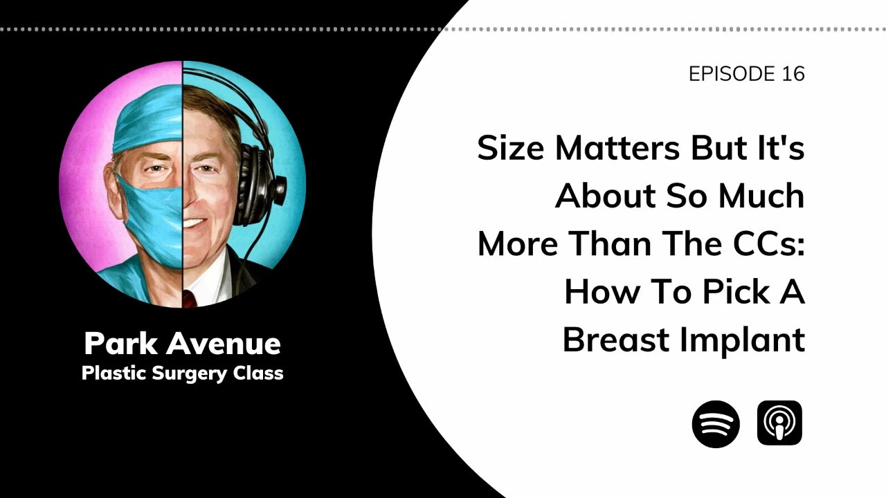Size Matters But Its About So Much More Than The cc's: How to Pick a Breast Implant w/ Dr. Jason Pozner