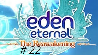 Eden Eternal Episode 22: Morticora