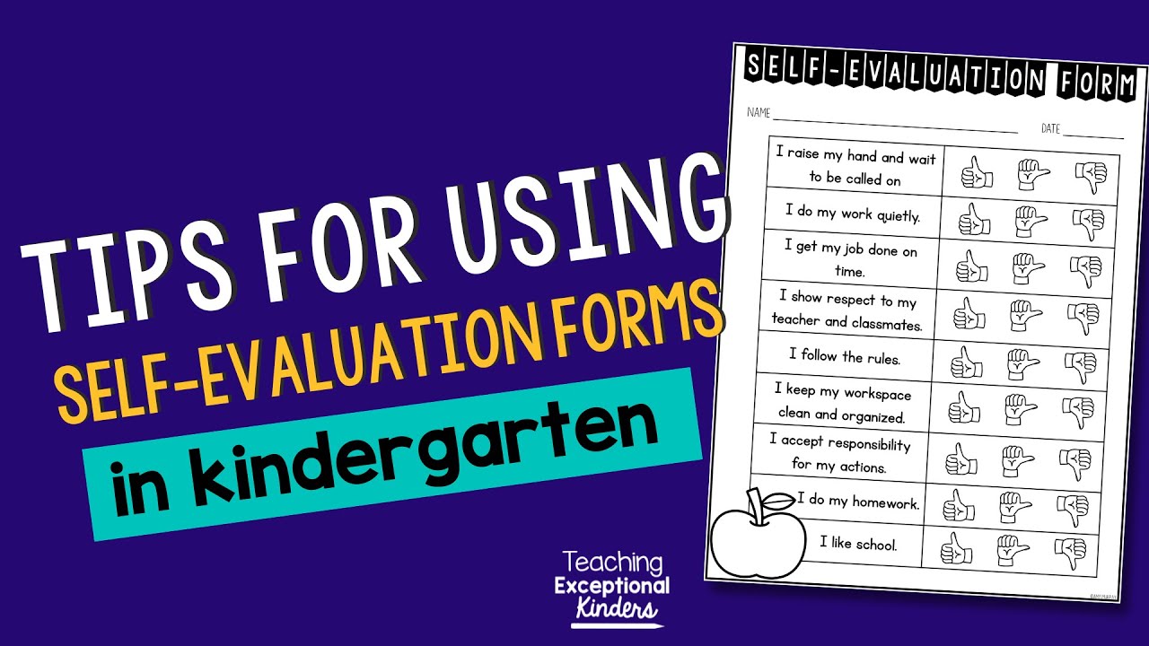 How to Use Self-Evaluation Forms in Kindergarten