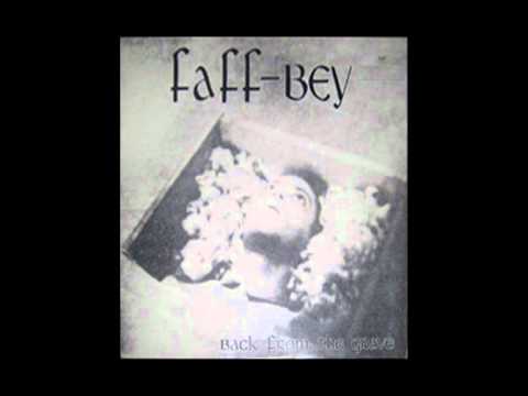 Faff-Bey - Back from the Grave online metal music video by FAFF-BEY